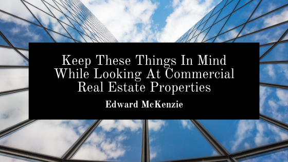 Edward Mckenzie Commercial Real Estate Tips